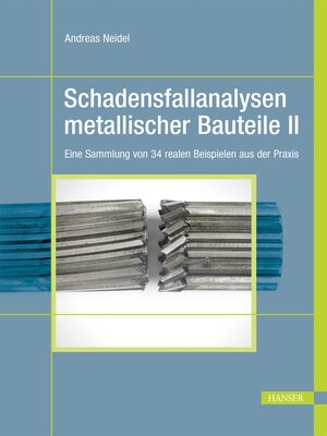 cover image of Schadensfallanalysen metallischer Bauteile